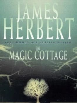 The Magic Cottage by James Herbert Book