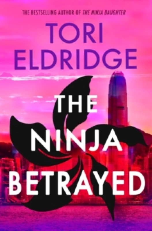 The Ninja Betrayed : Lily Wong #3 Paperback / softback