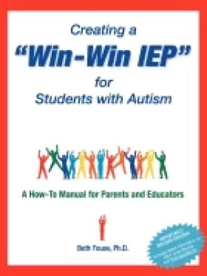 creating a win win iep for students with autism a how to manual for parents