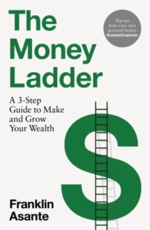 The Money Ladder. Paperback. By Franklin Asante Books