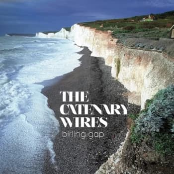 The Catenary Wires - Birling Gap Vinyl
