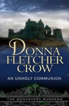 An Unholy Communion by Mrs Donna Fletcher Crow Paperback