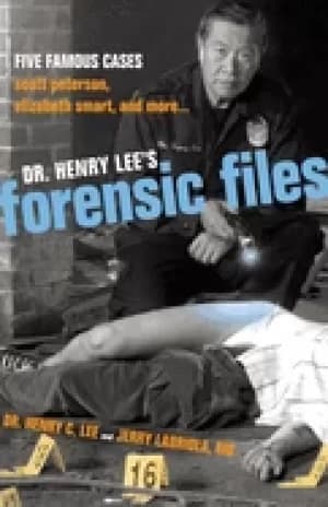 dr henry lees forensic files five famous cases scott peterson elizabeth sma