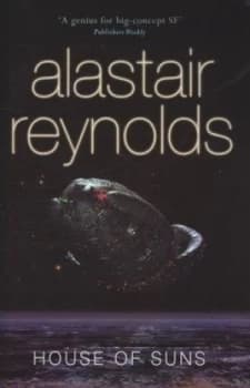 House of Suns by Alastair Reynolds Hardback