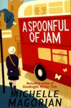 A Spoonful of Jam by Michelle Magorian Paperback