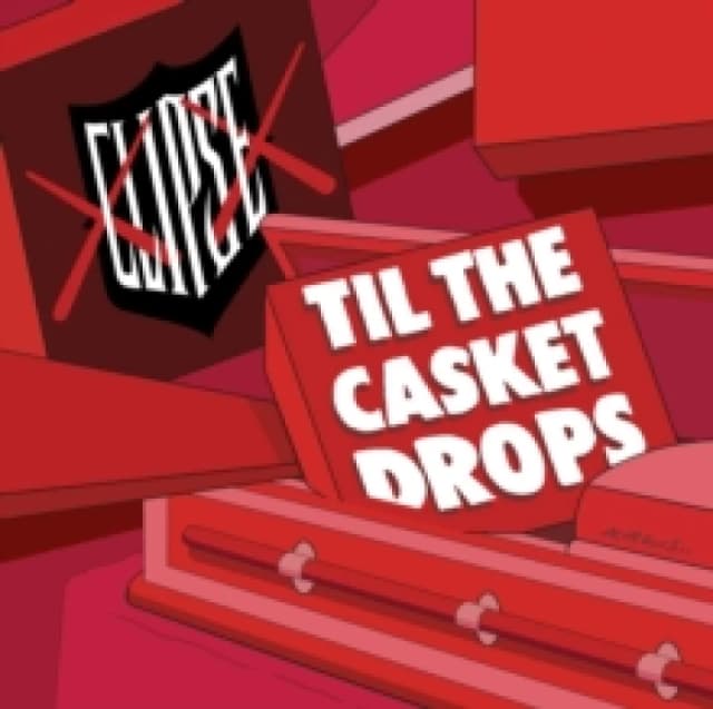 Til the Casket Drops Vinyl