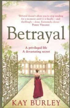 Betrayal by Kay Burley Book