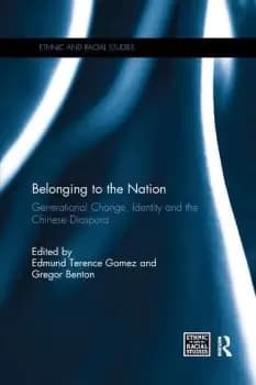 Belonging to the NationGenerational Change Identity and the Chinese Diaspora
