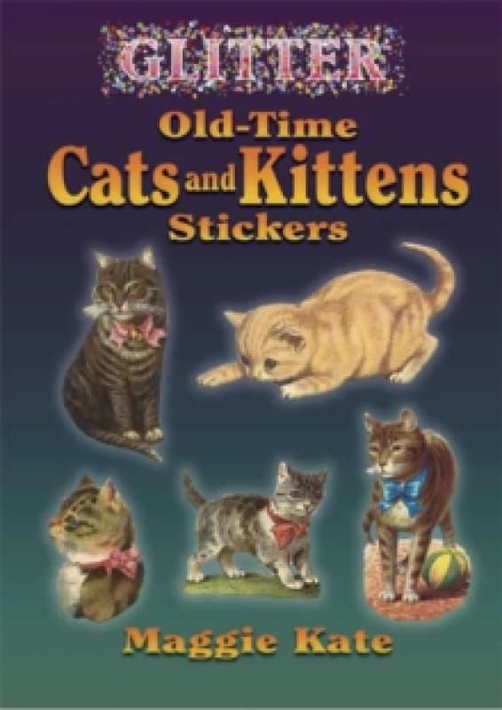 glitter stickers old time cats and kittens 9780486449272