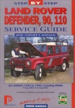 Land Rover Defender 90 and 110 inc. Diesel and 130 Step-by-Step Service Guide by Lindsay Porter and Dave Pollard and Castrol Paperback