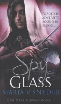 Spy Glass by Maria V Snyder Paperback