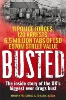 Busted : The inside story of the UK's biggest ever drugs bust