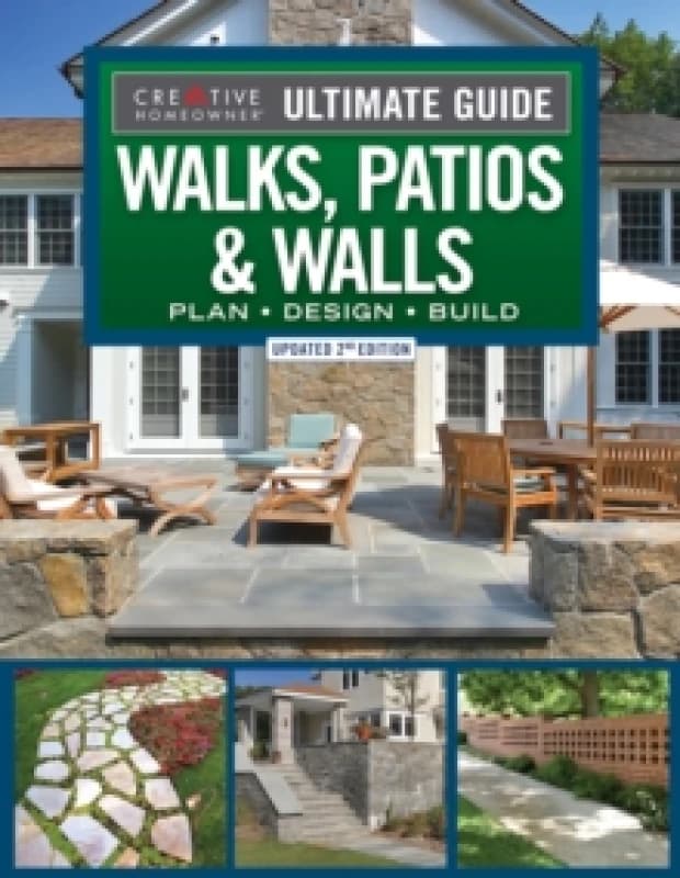 Ultimate Guide to Walks, Patios & Walls, Updated 2nd Edition : Plan Design Build Paperback / softback