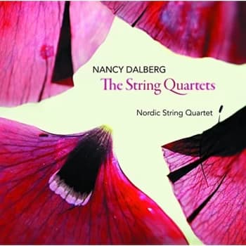 Nordic String Quartet - Nancy Dalberg: The String Quartets CD