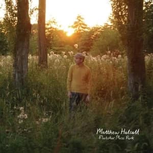 Matthew Halsall - Fletcher Moss Park Vinyl