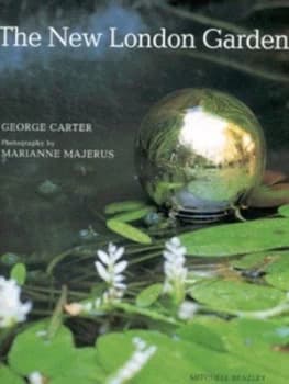 The New London Garden by George Carter Hardback
