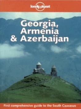 Georgia Armenia and Azerbaijan by Neil Wilson Paperback