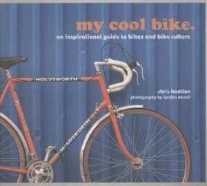 My Cool Bike by Chris Haddon Hardback