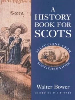A History Book for Scots by Walter Bower Paperback
