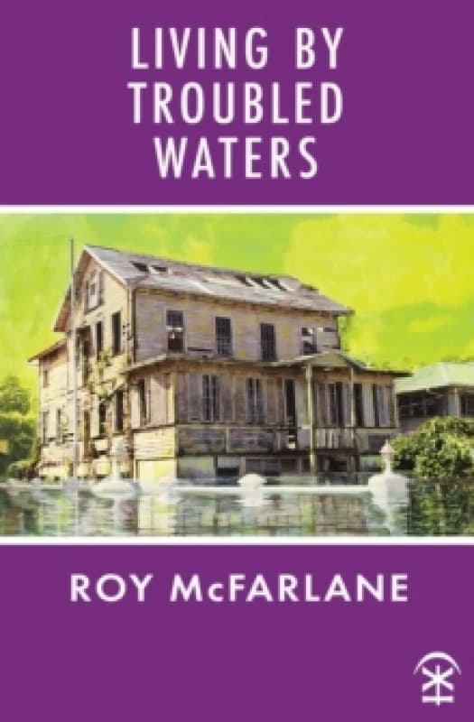 Living by Troubled Waters Paperback / softback