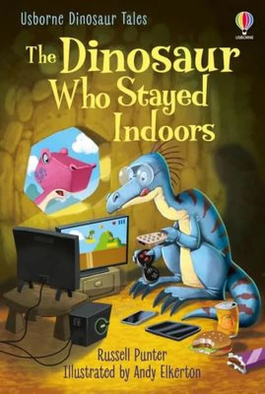 Russell Punter Dinosaur Tales: The Dinosaur Who Stayed Indoors Book Multi unisex