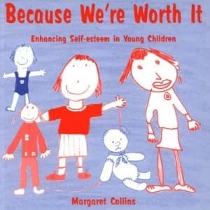 Because Were Worth It by Margaret Collins Paperback