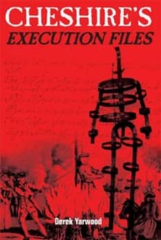 Cheshires Execution Files by Derek Yarwood Book