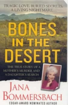 Bones in the Desert by Jana Bommersbach Paperback