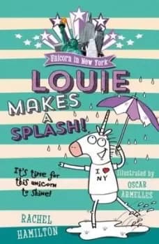 Louie makes a splash! - Rachel Hamilton - Paperback - Used
