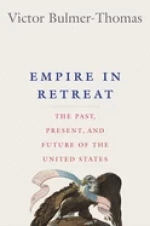 empire in retreat the past present and future of the united states