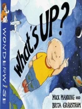 Whats Up by Mick Manning Paperback