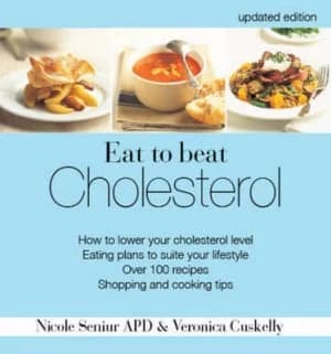 Eat to Beat Cholesterol by Nicole Senior and Veronica Cuskelly Paperback