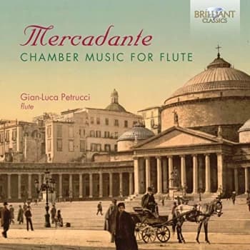 Gian-Luca Petrucci - Mercadante: Chamber Music for Flute CD