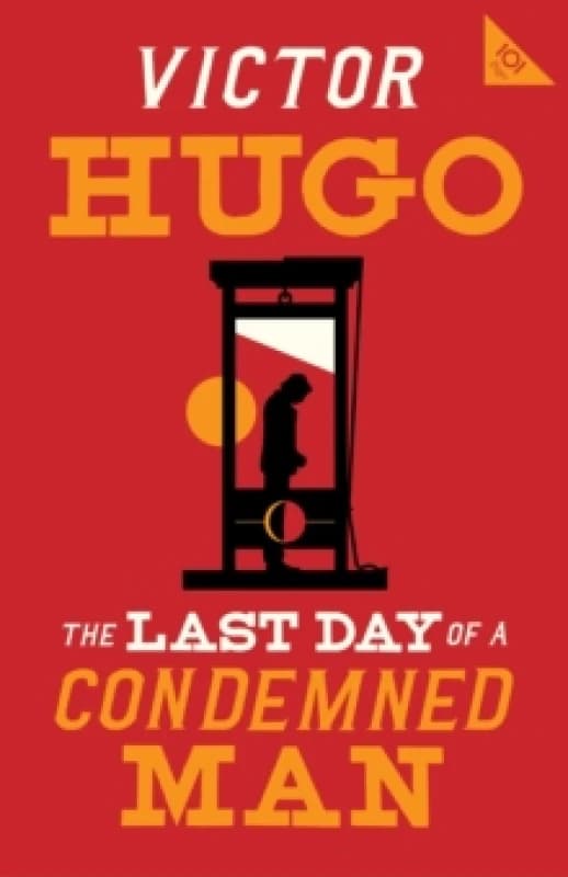The Last Day of a Condemned Man Paperback / softback