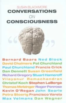 Conversations on Consciousness by Susan Blackmore Hardback