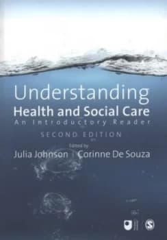 Understanding Health and Social Care by Julia Johnson Paperback