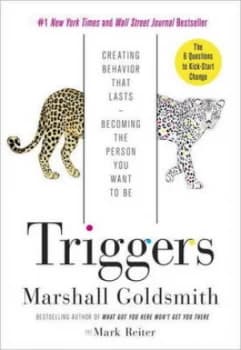 Triggers by Marshall Goldsmith Hardback