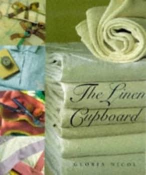 The Linen Cupboard by Gloria Nicol Hardback