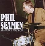 Phil Seamen - Seamens Mission (Music CD)