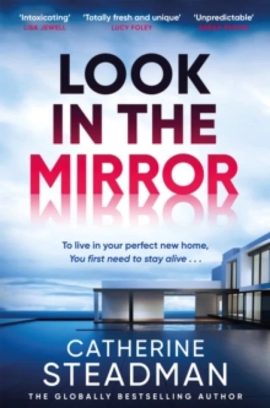 Look in the Mirror : the addictive, heart-pounding thriller from the author of Something in the Water Hardback