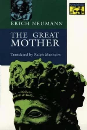 The Great Mother by Erich Neumann