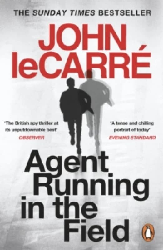 Agent Running in the Field. Paperback. By John le Carre Books