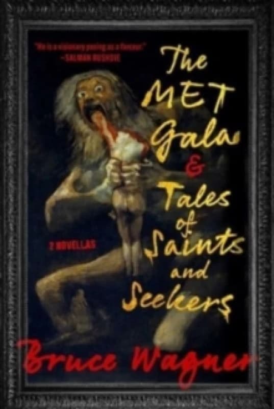 The Met Gala & Tales of Saints and Seekers : Two Novellas Hardback