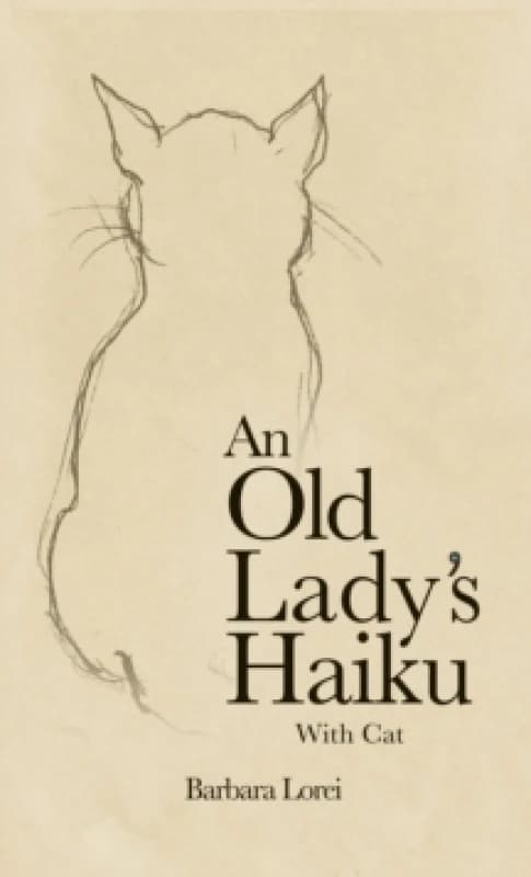 An Old Ladys Haiku with Cat Paperback / softback