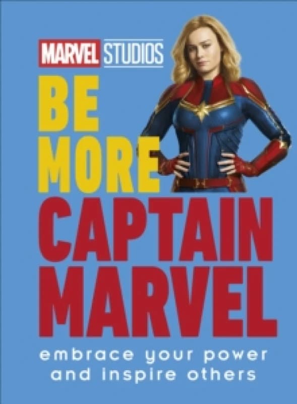 Be More Captain Marvel. Hardback. By Kendall Ashley Books