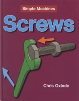 Screws by Chris Oxlade Hardback