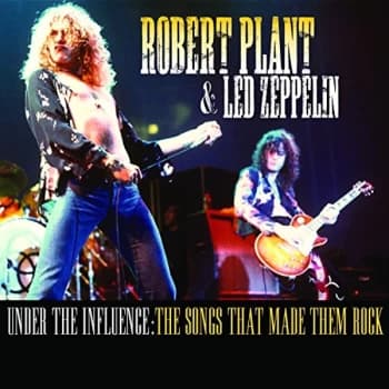 Various Artists - Robert Plant & LED Zeppelin - Under the Influence CD