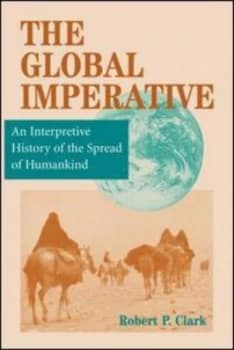The Global Imperative by Robert P Clark Book