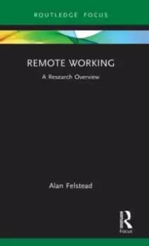 Remote Working : A Research Overview