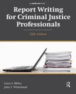report writing for criminal justice professionals fifth edition